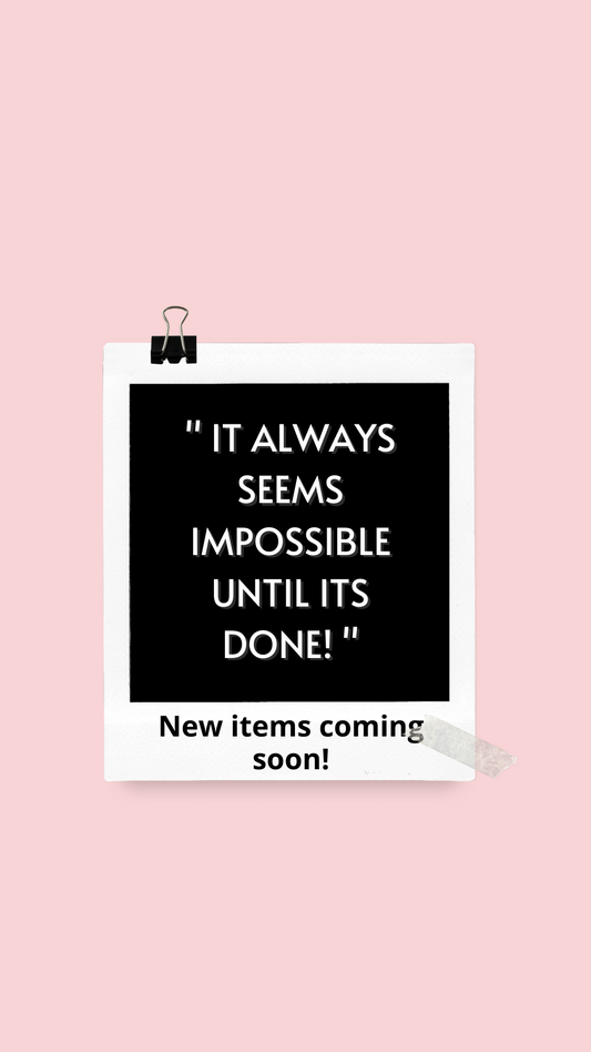 NEW ITEMS COMING SOON!